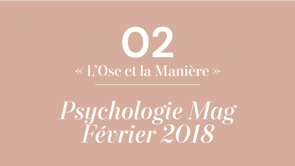 Psychologies Magazine - Février 2018